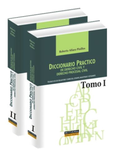 DICCIONARIO PRÁCTICO DE DERECHO CIVIL Y DERECHO PROCESAL CIVIL (2T)